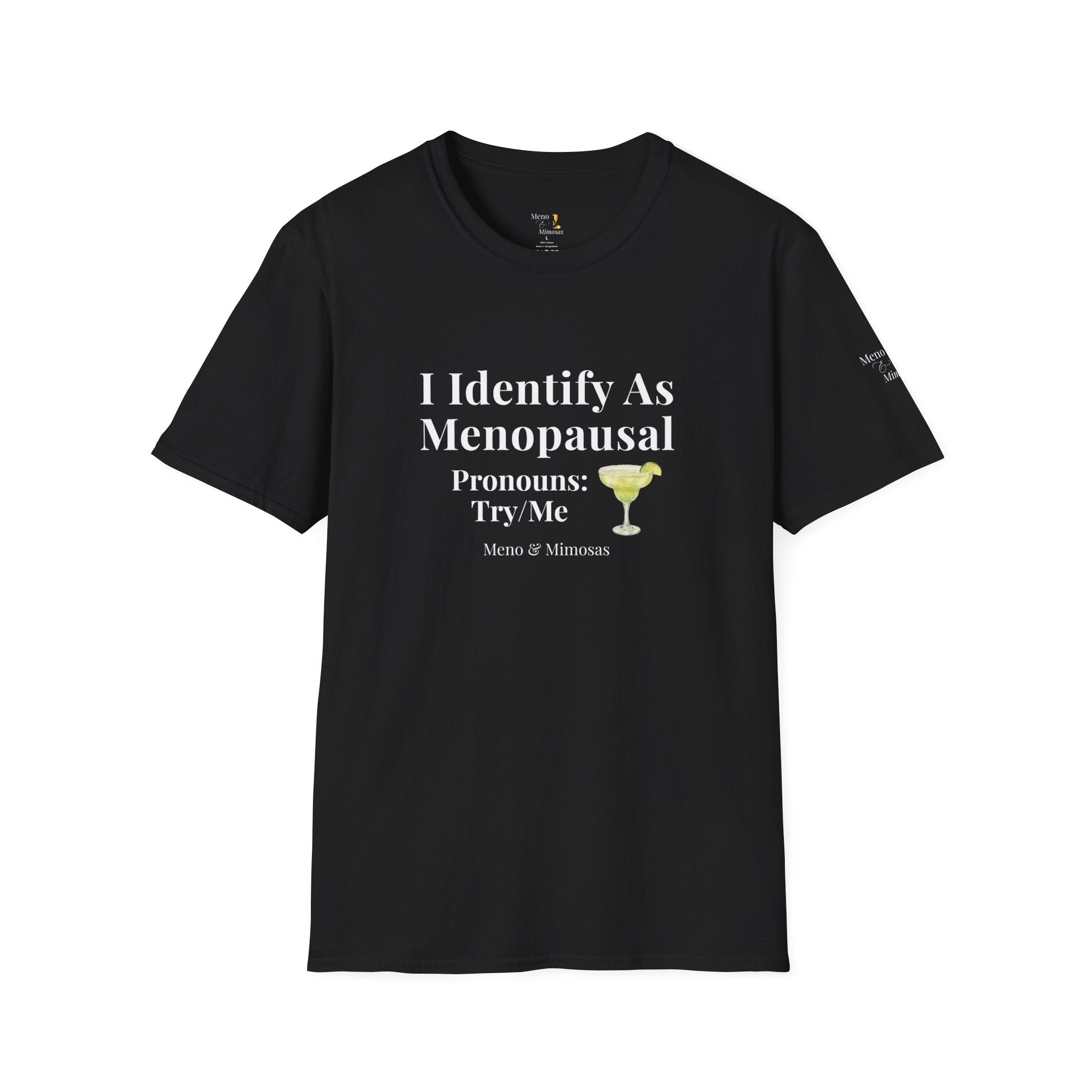 "I Identify As menopausal" Tee by Meno & Mimosas