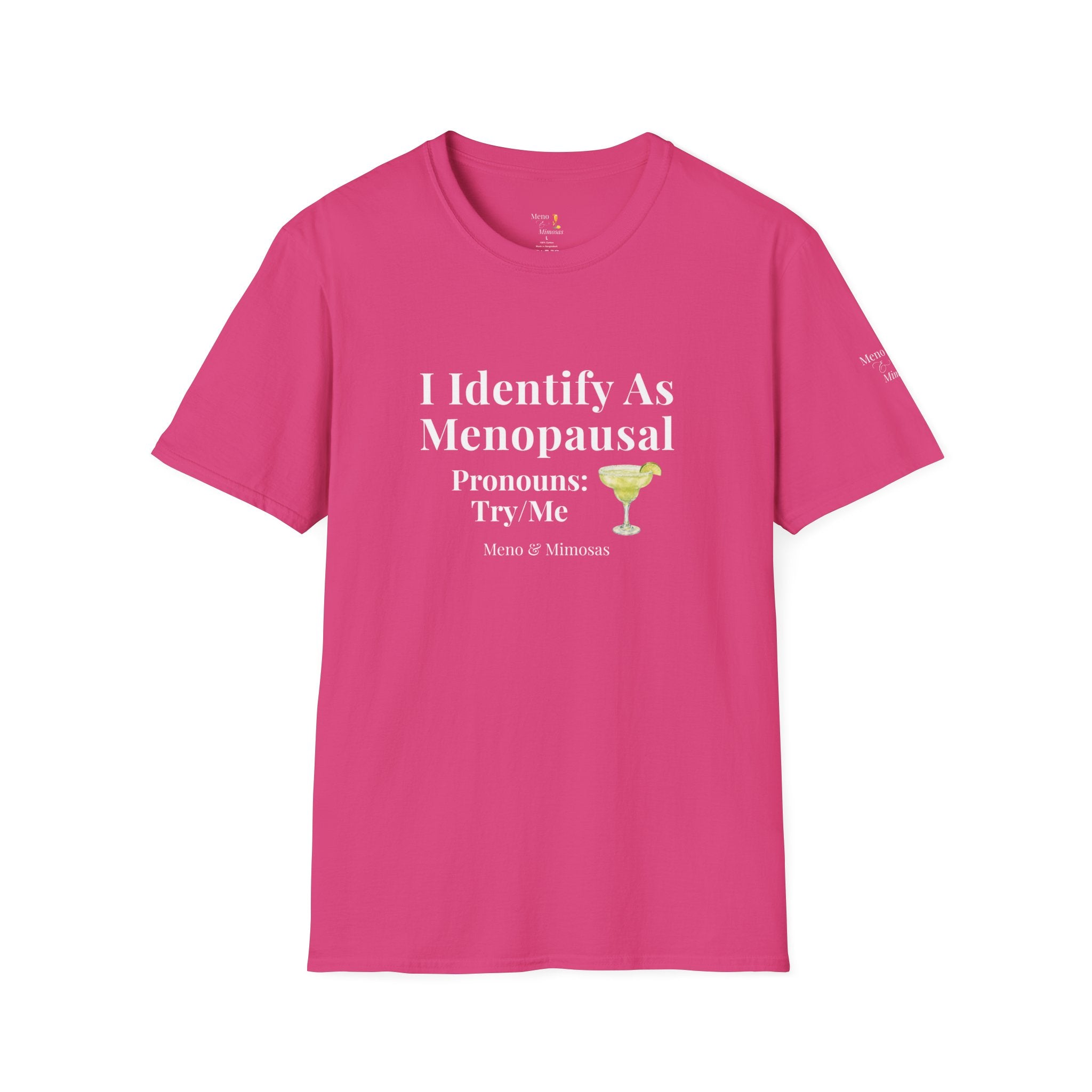 "I Identify As menopausal" Tee by Meno & Mimosas