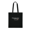 Witch Better Have My Wine Cotton Tote — Funny Halloween Witch Wine Bag