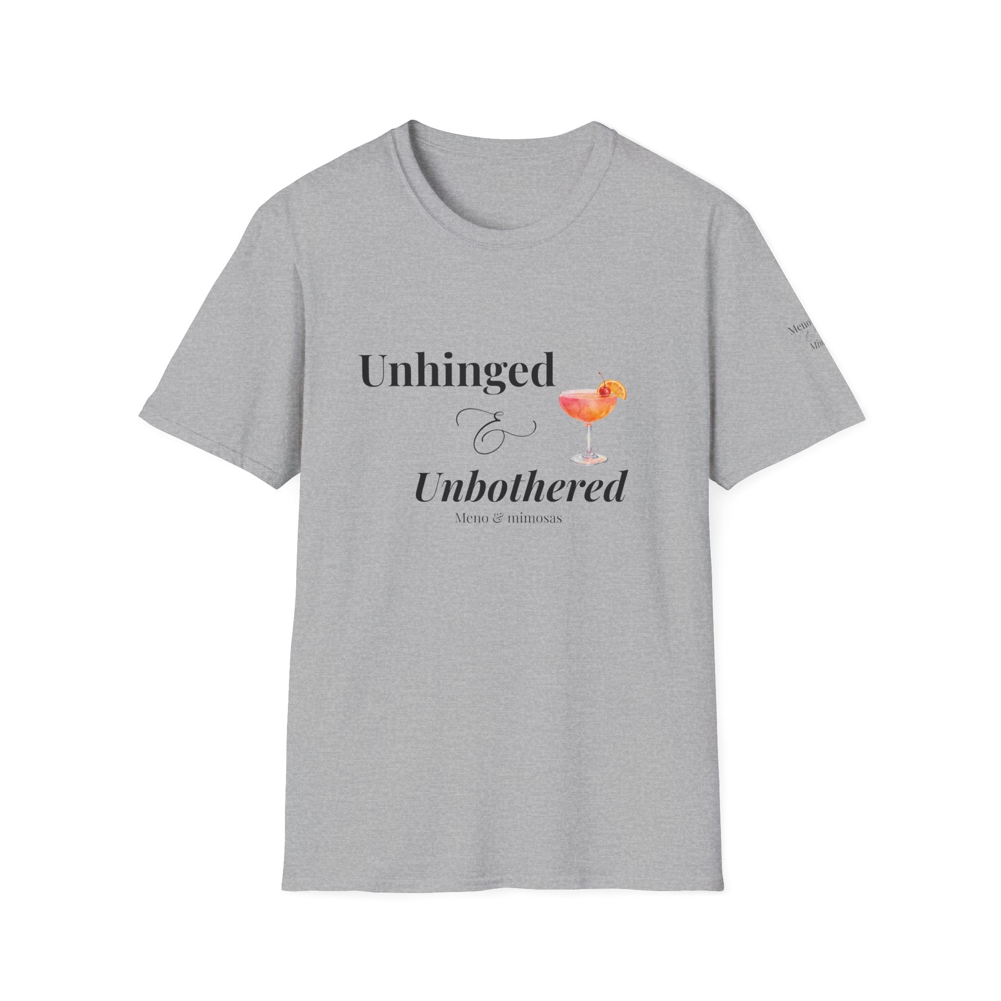 "Unhinged & Unbothered" Tee by Meno & Mimosas