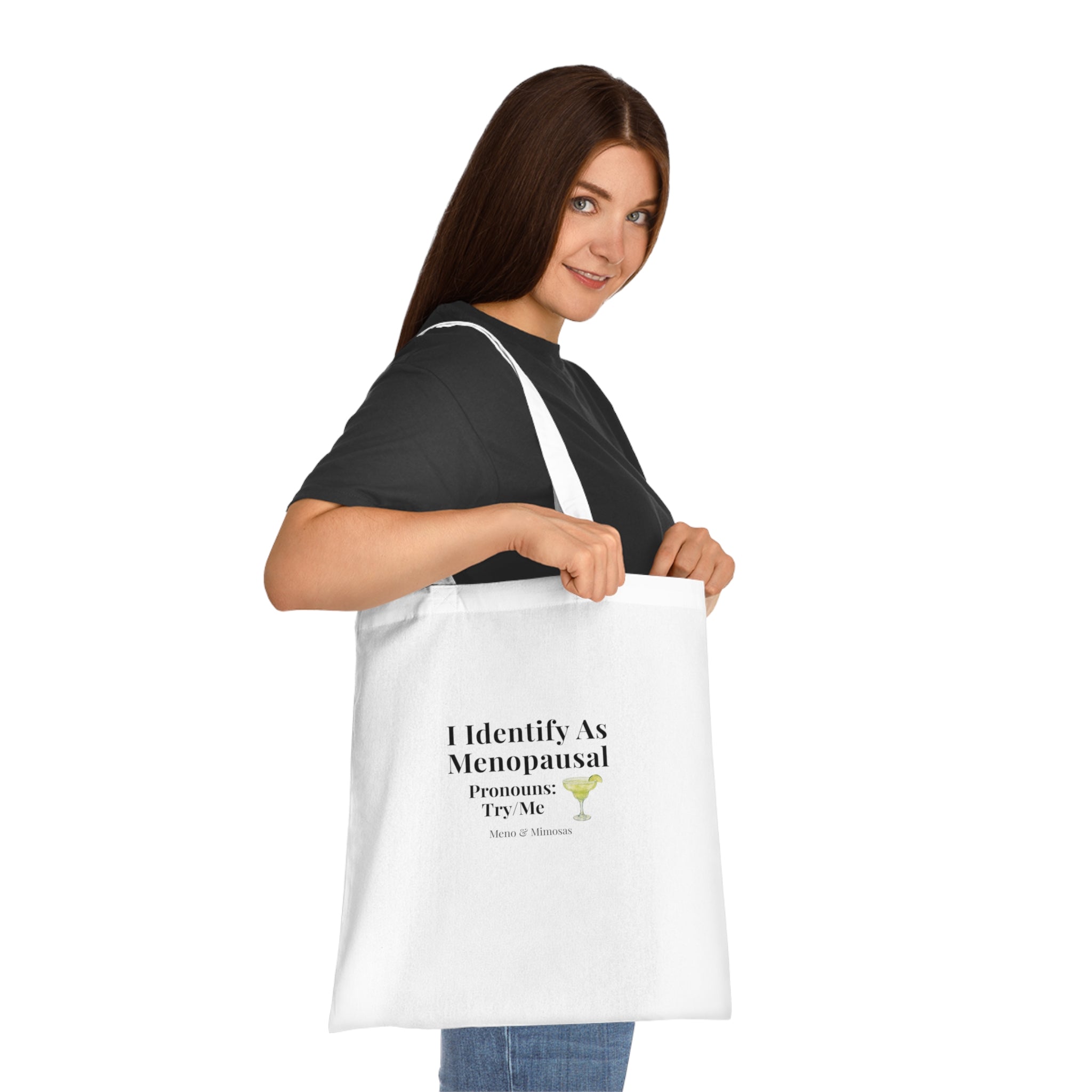 "I Identify As Menopausal" Tote by Meno & Mimosas