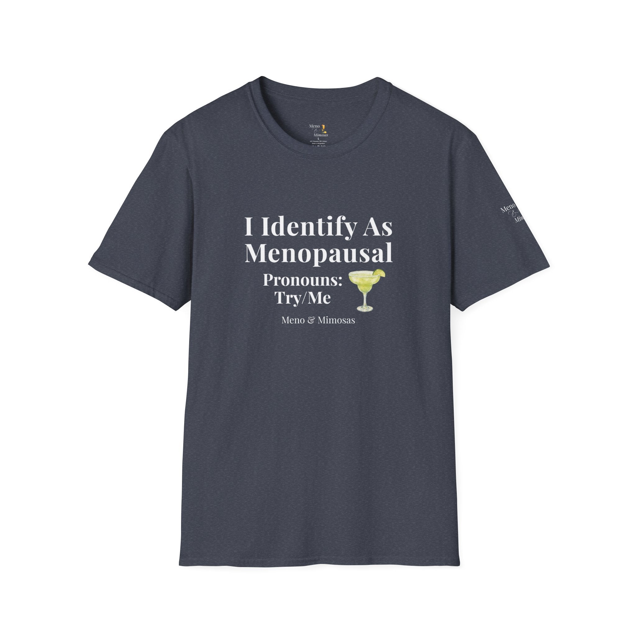 "I Identify As menopausal" Tee by Meno & Mimosas