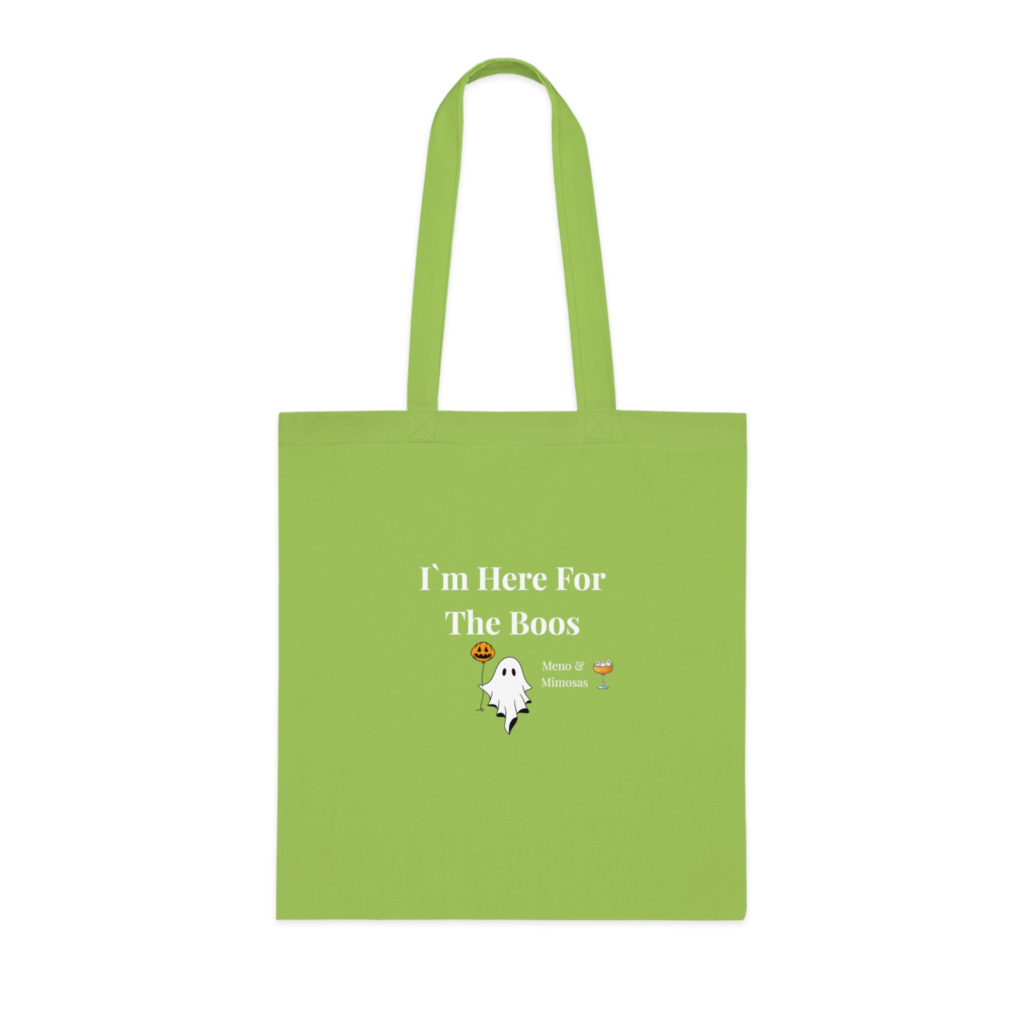 "I`m Here For The Boos" Halloween Ghost Tote Bag by Meno & Mimosas