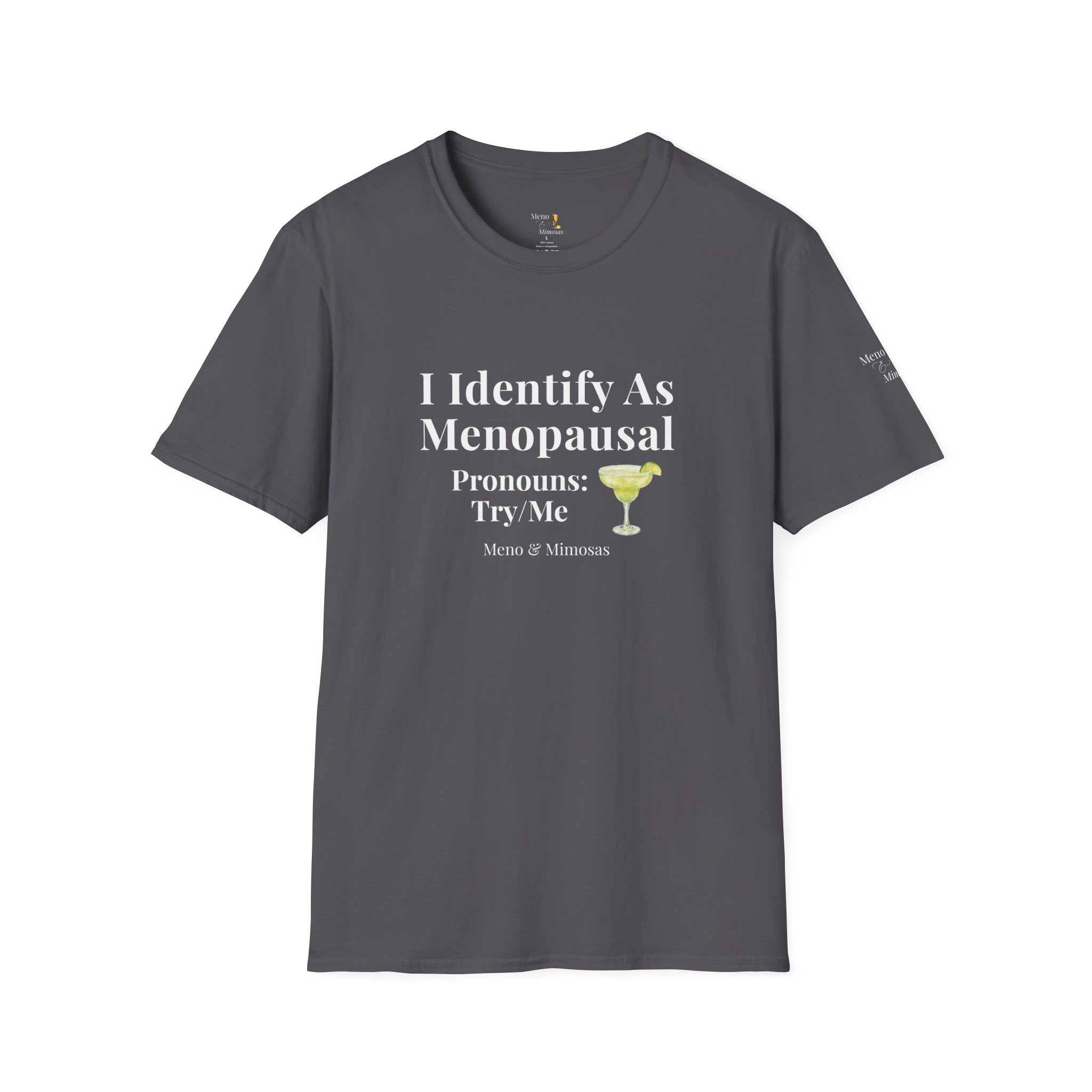 "I Identify As menopausal" Tee by Meno & Mimosas