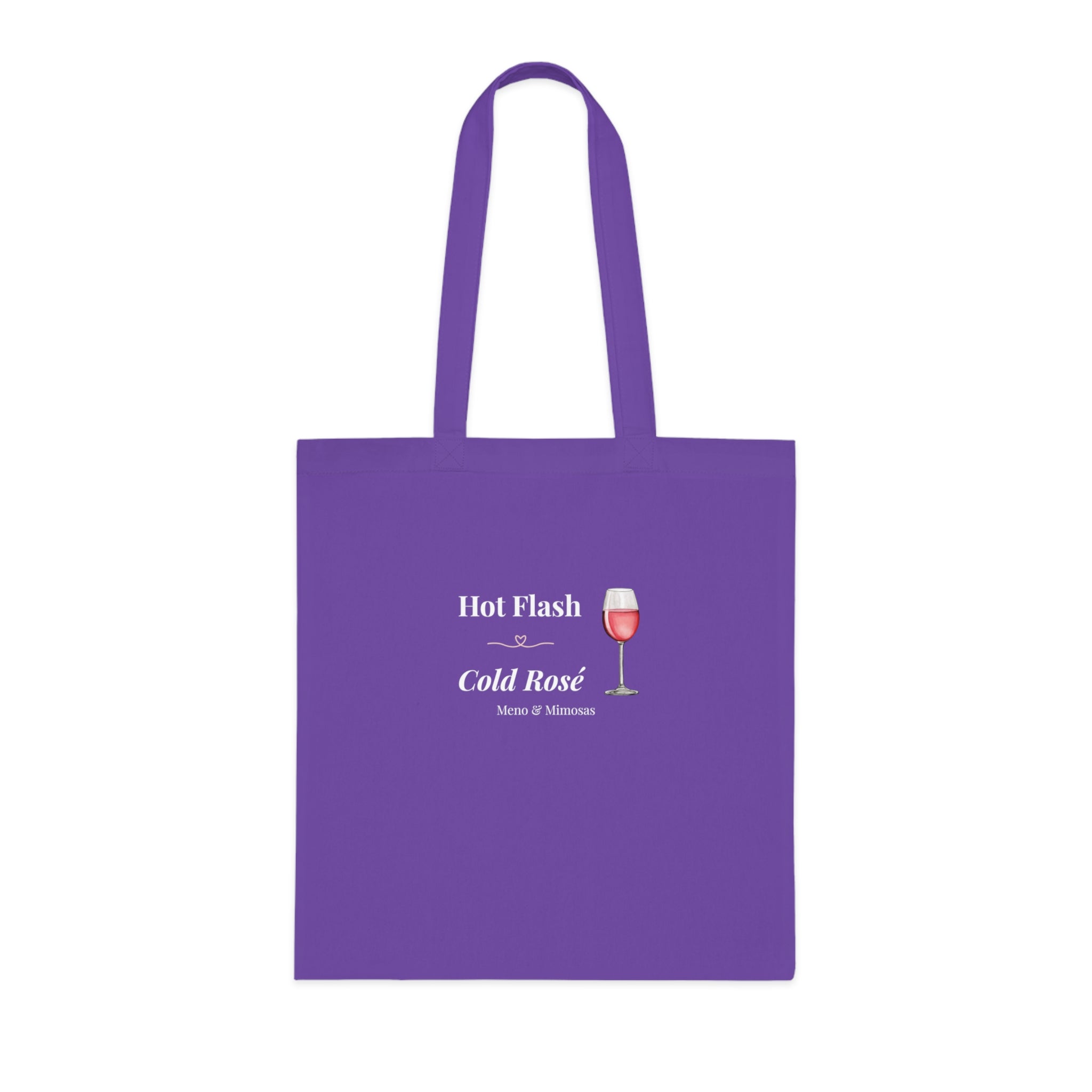 Tote Bag - "Hot Flash, Cold Rosé"