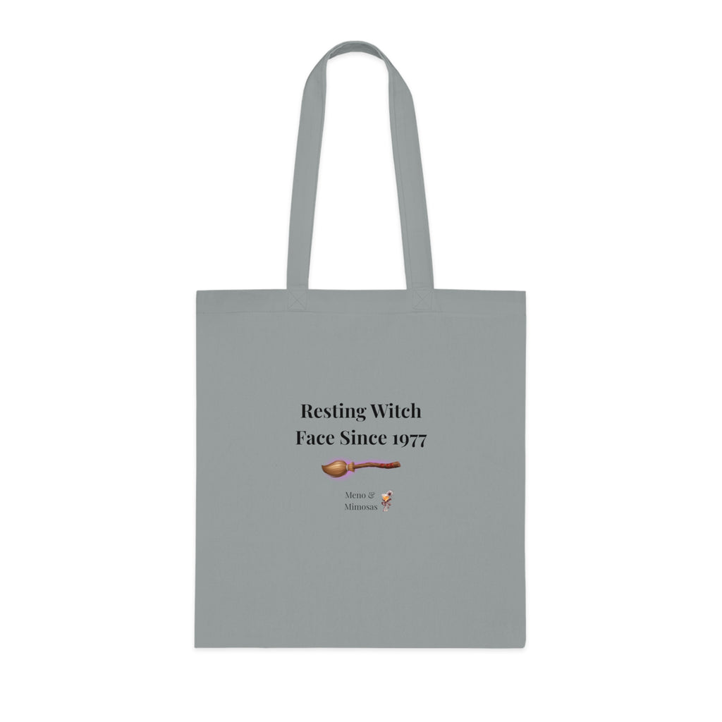 Resting Witch Face Since 1977 Tote by Meno & Mimosas