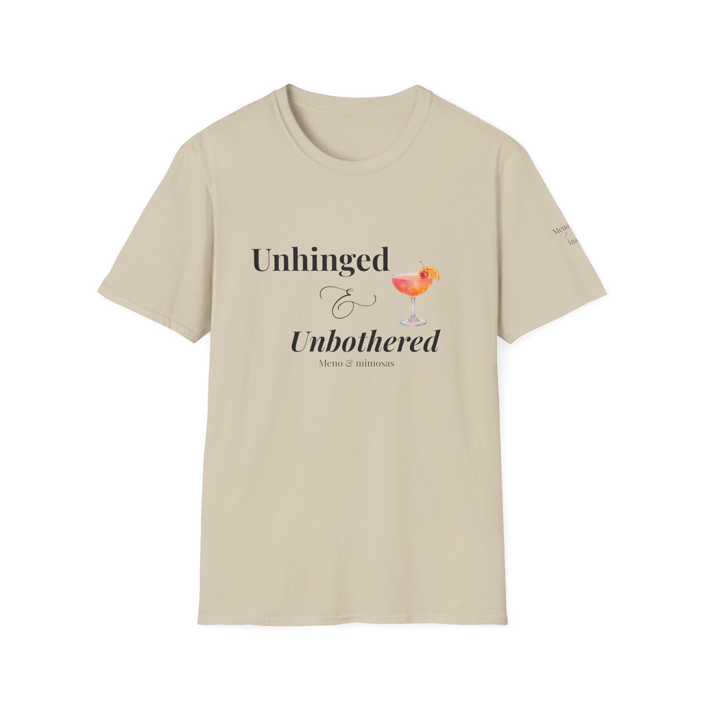 "Unhinged & Unbothered" Tee by Meno & Mimosas
