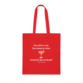 "Too old to work, Too young to retire" Tote