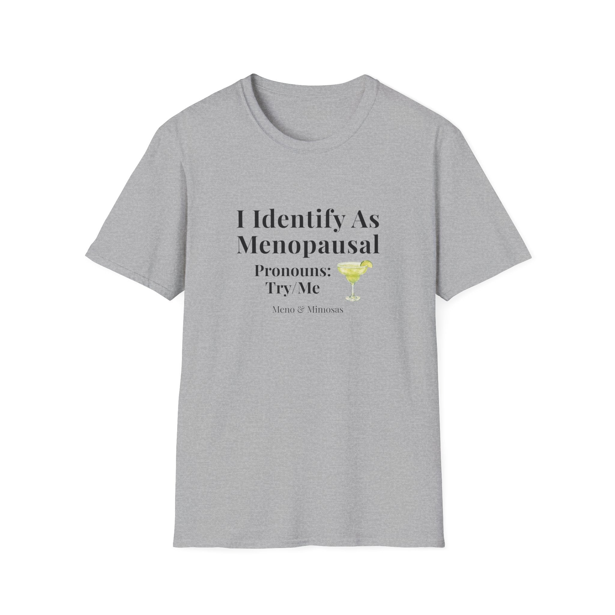 "I Identify As Menopausal" Tee by Meno & Mimosas