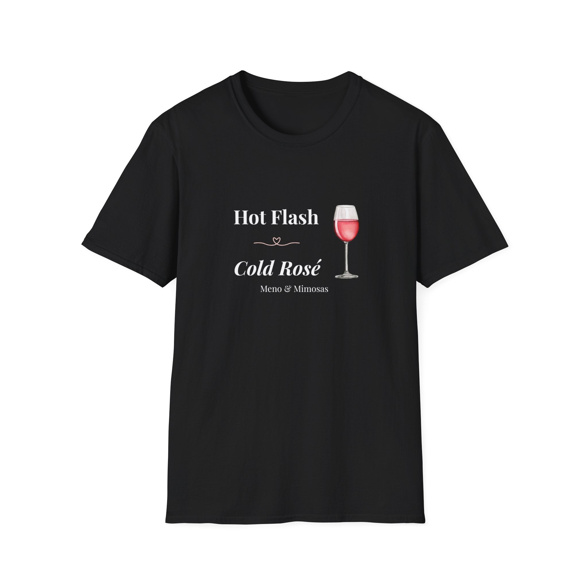 Hot Flash Cold Rosé T-Shirt - Meno & Mimosas
