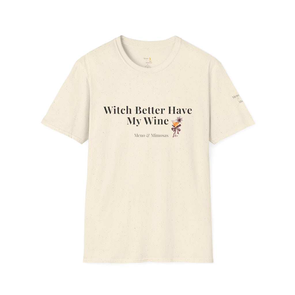 "Witch Better Have My Wine" Funny Halloween T-Shirt by Meno & Mimosas