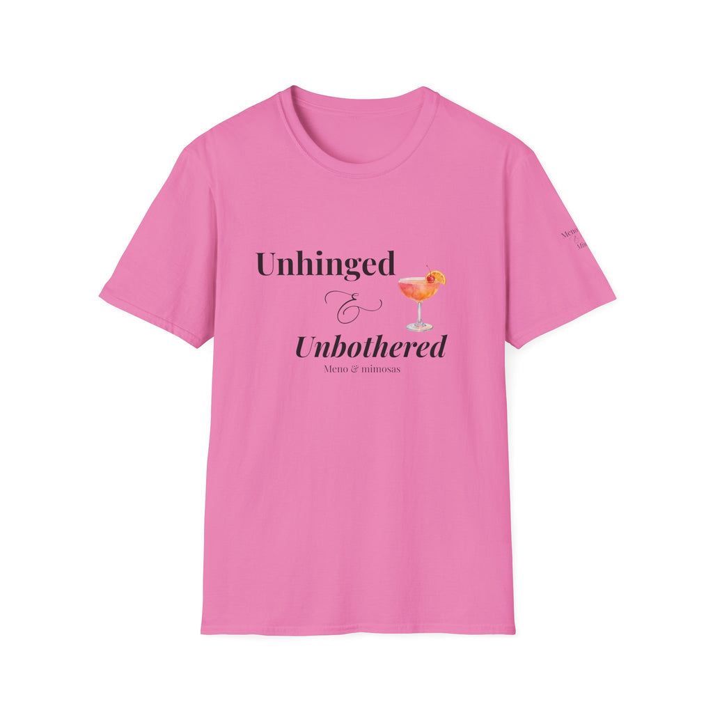 "Unhinged & Unbothered" Tee by Meno & Mimosas