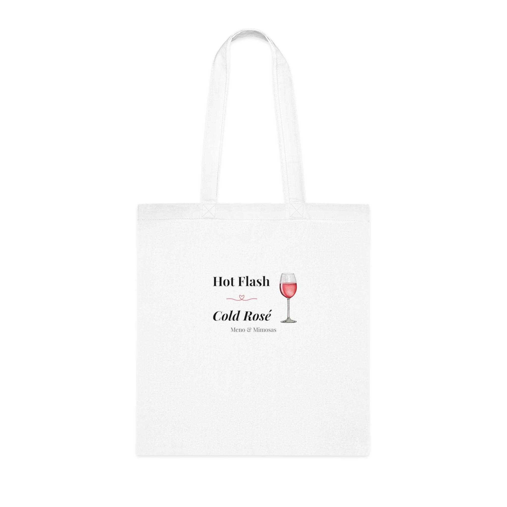 Hot Flash Cold Rosé Cotton Tote