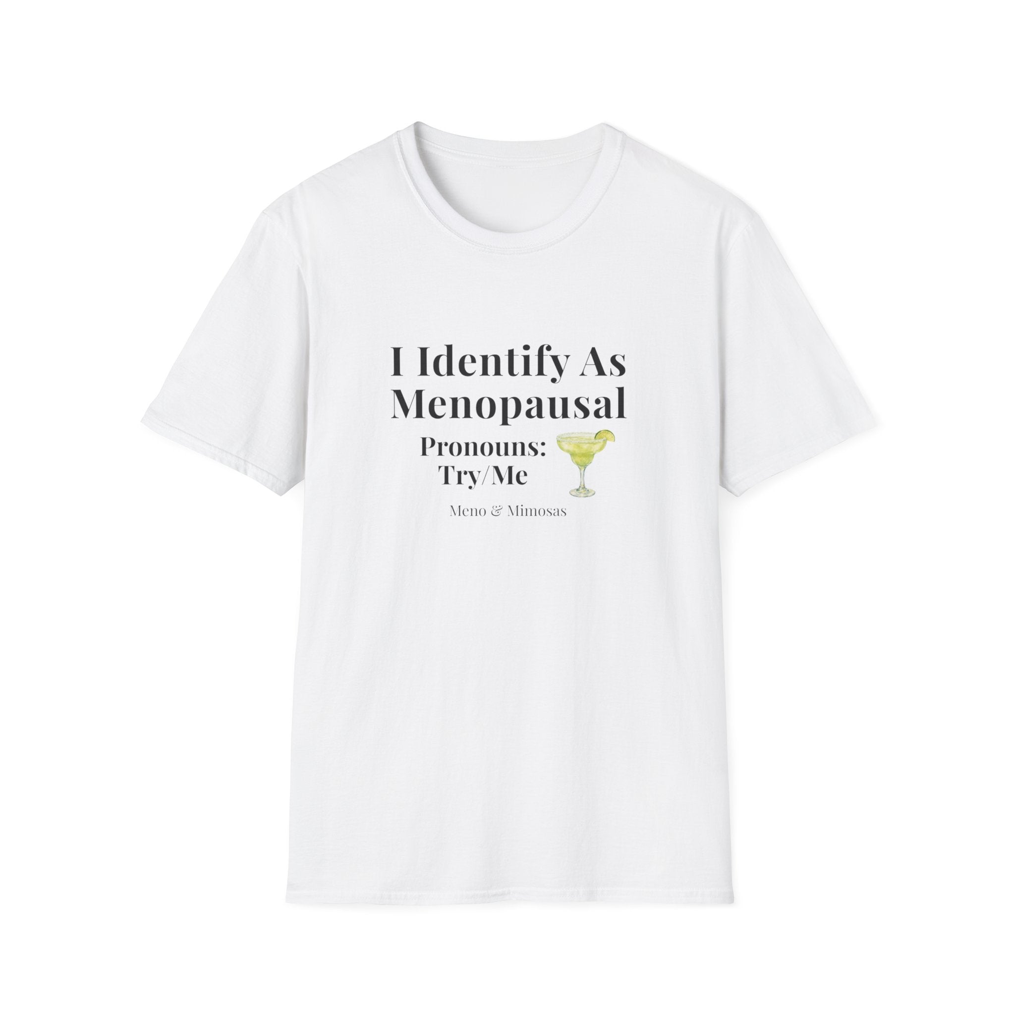 "I Identify As Menopausal" Tee by Meno & Mimosas