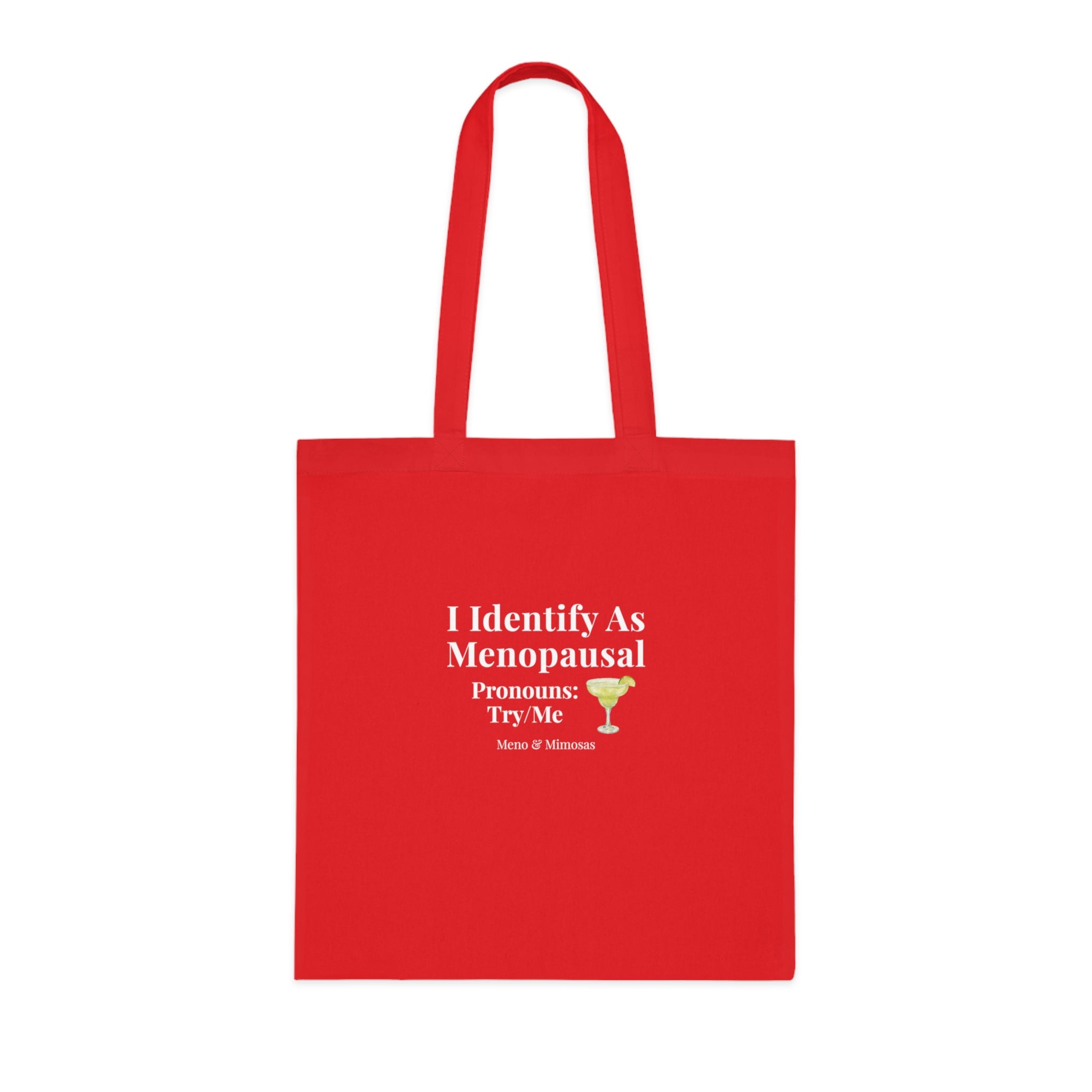 "I Identify As Menopausal" Tote by Meno & Mimosas