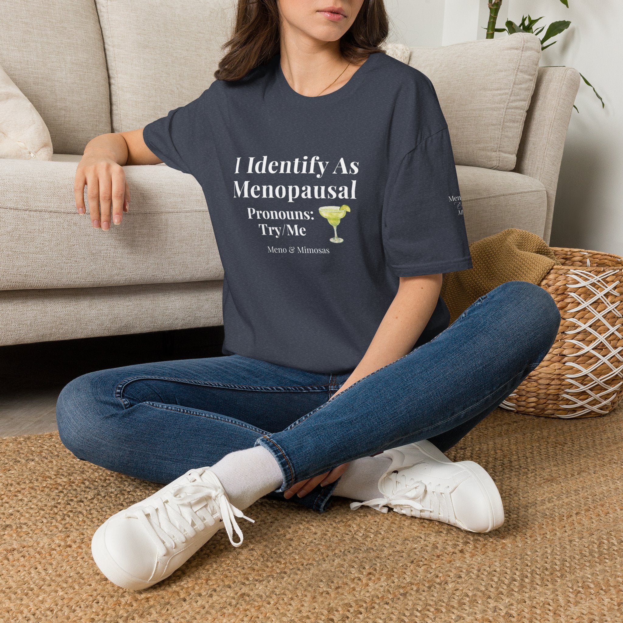 "I Identify As menopausal" Tee by Meno & Mimosas