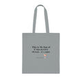 Tote Bag — "This is My Bag of F*cks to Give... Oh look... it’s empty" Humorous Cotton Tote