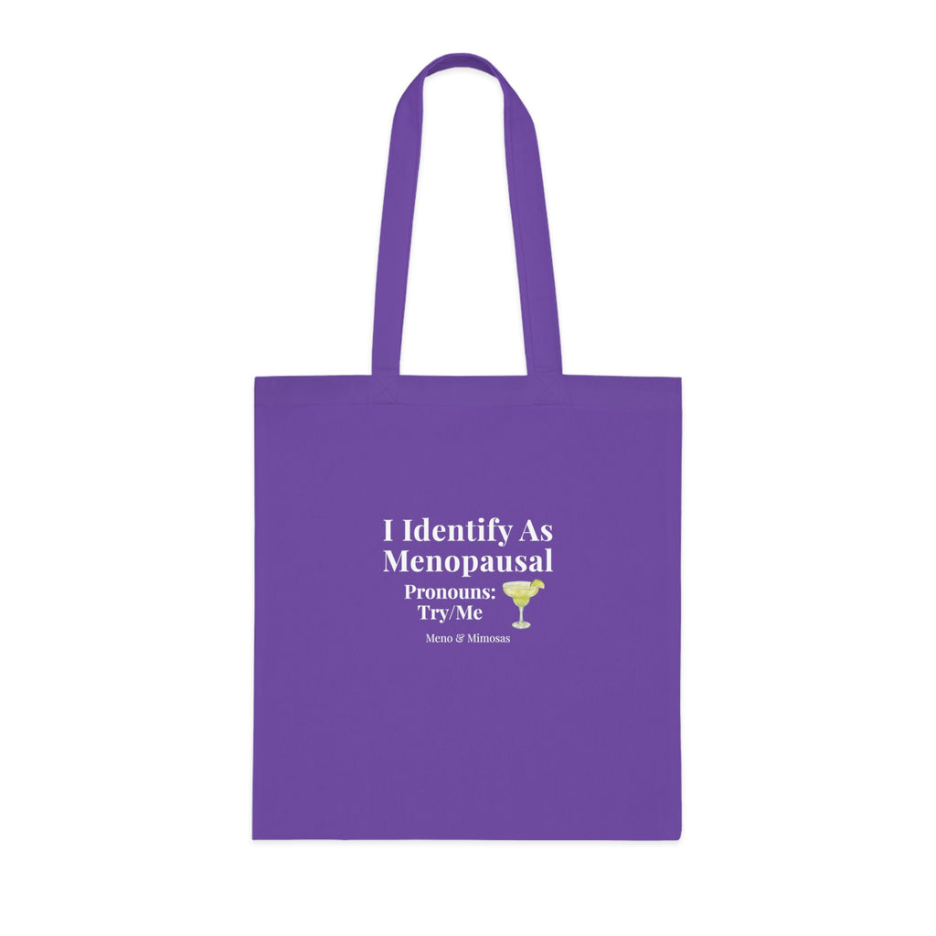 "I Identify As Menopausal" Tote by Meno & Mimosas