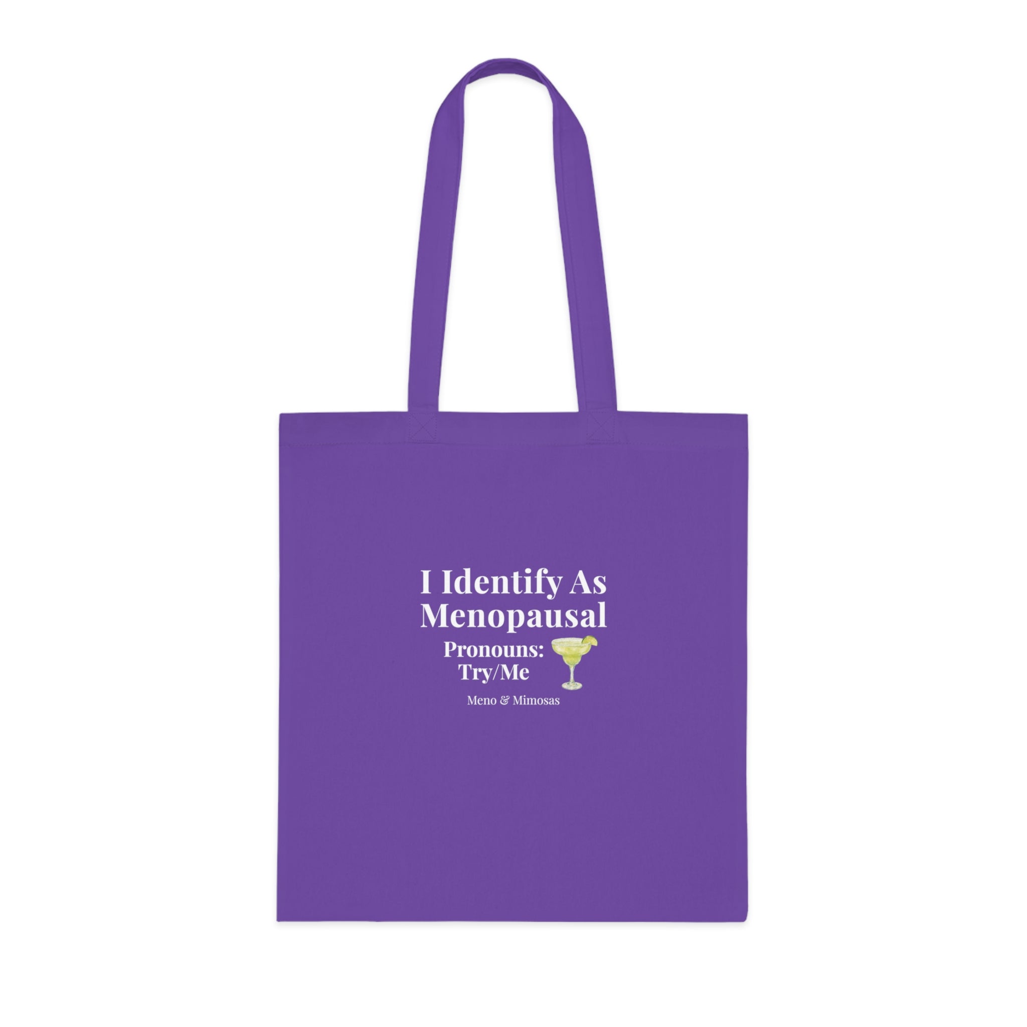 "I Identify As Menopausal" Tote by Meno & Mimosas