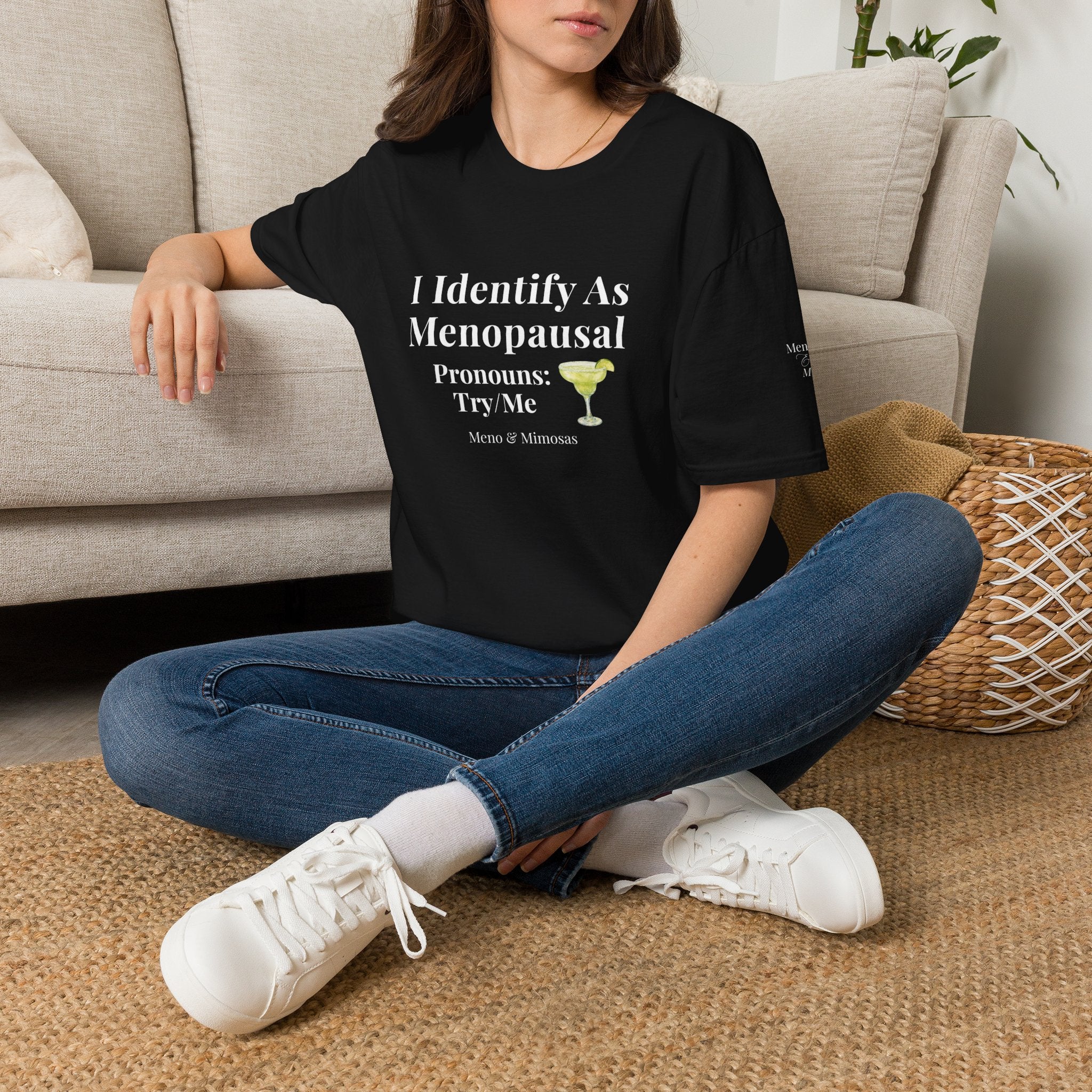 "I Identify As menopausal" Tee by Meno & Mimosas