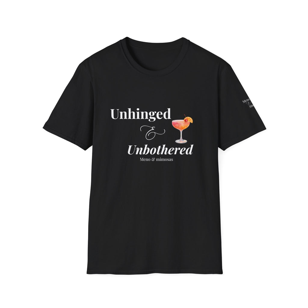 "Unhinged & Unbothered" Tee
