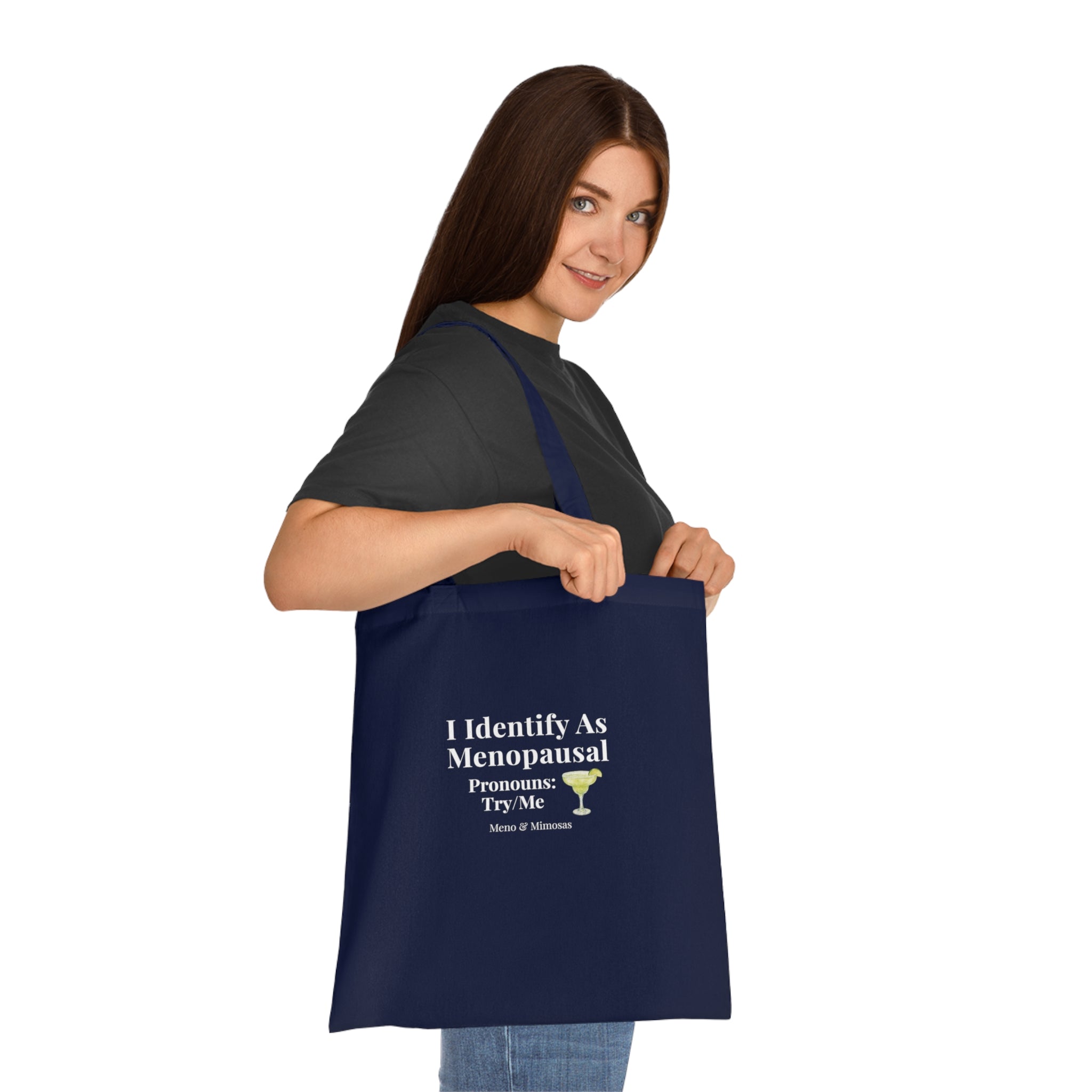 "I Identify As Menopausal" Tote by Meno & Mimosas