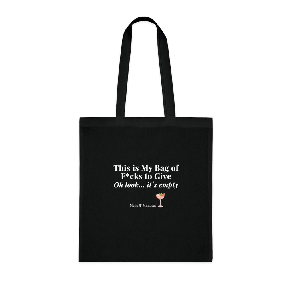 Tote Bag - “This is My Bag of F*cks to Give… Oh Look, It’s Empty” Funny Cotton Tote