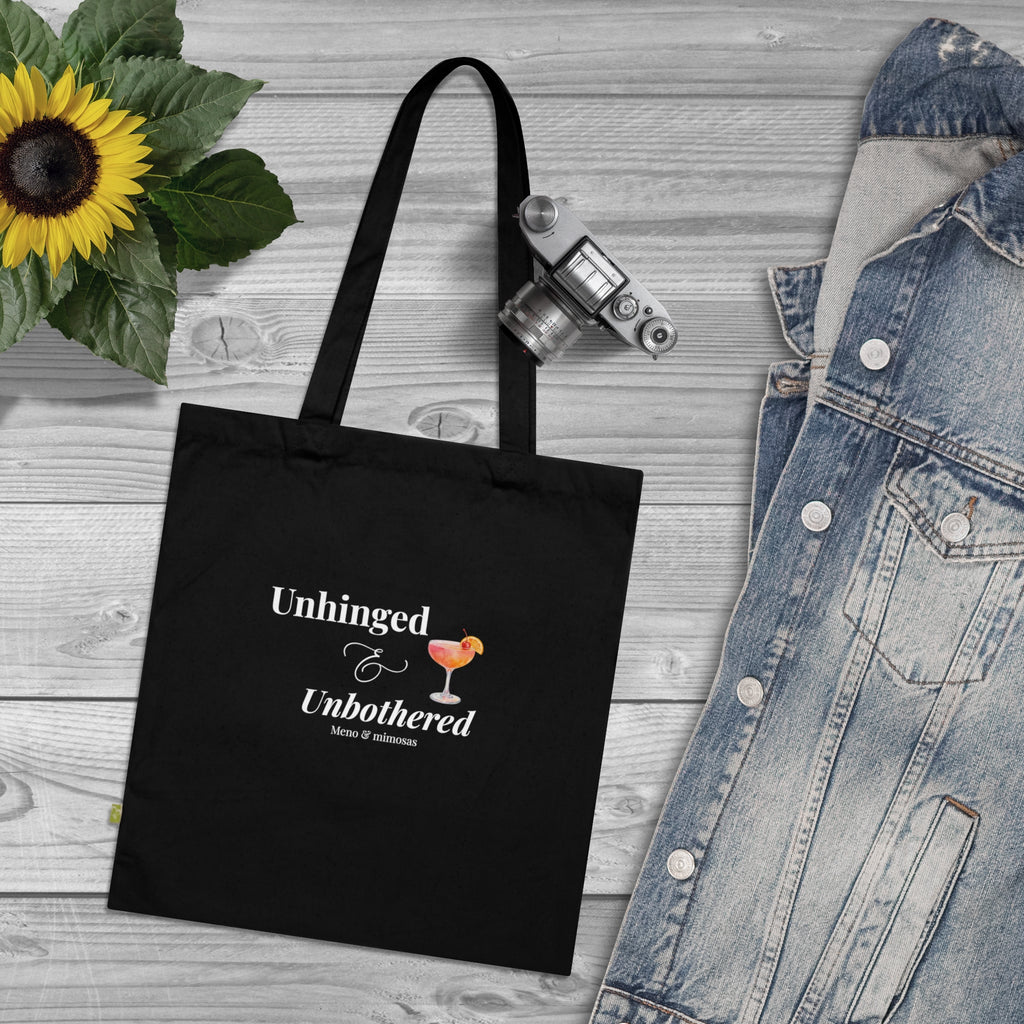 "Unhinged & Unbothered" Tote Bag