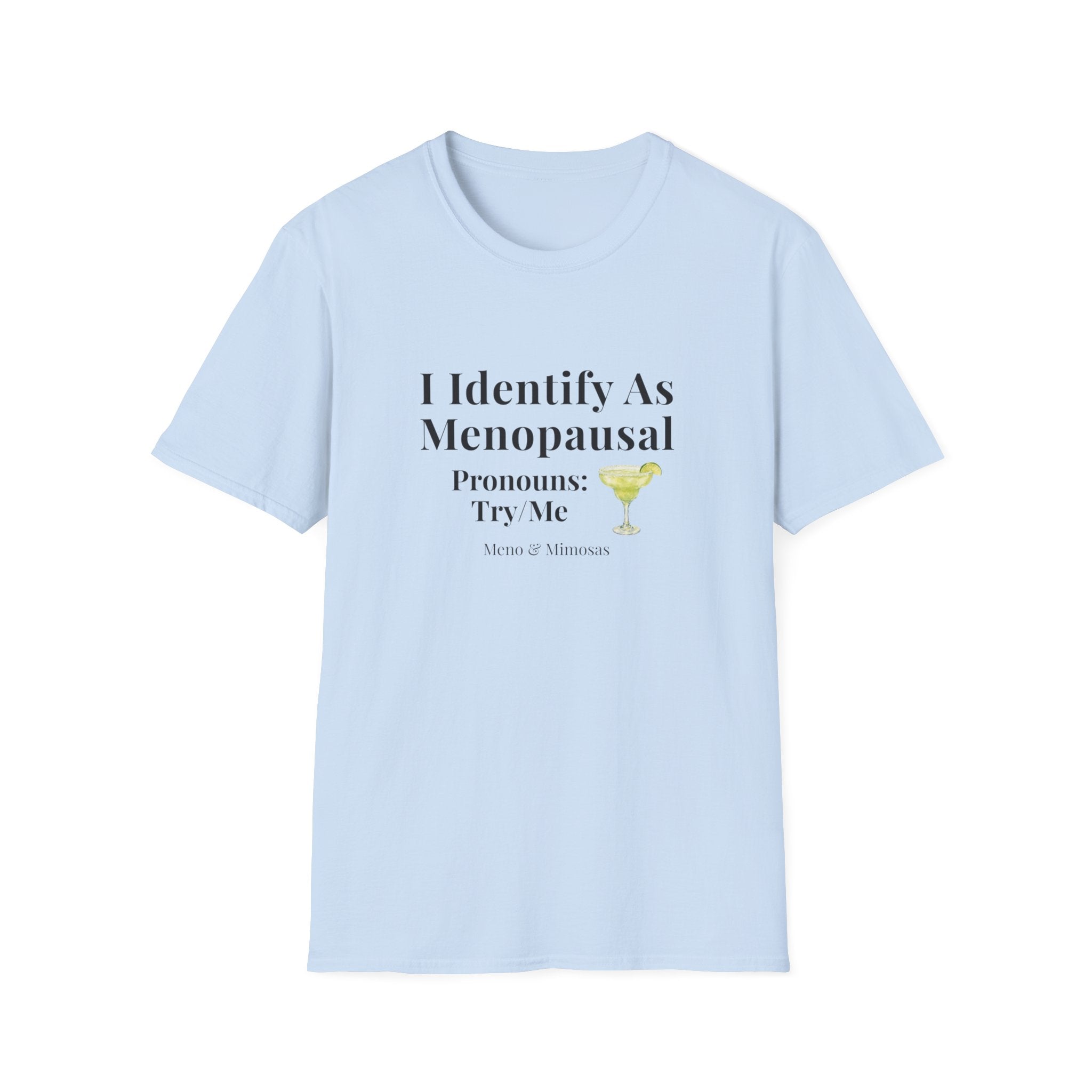 "I Identify As Menopausal" Tee by Meno & Mimosas