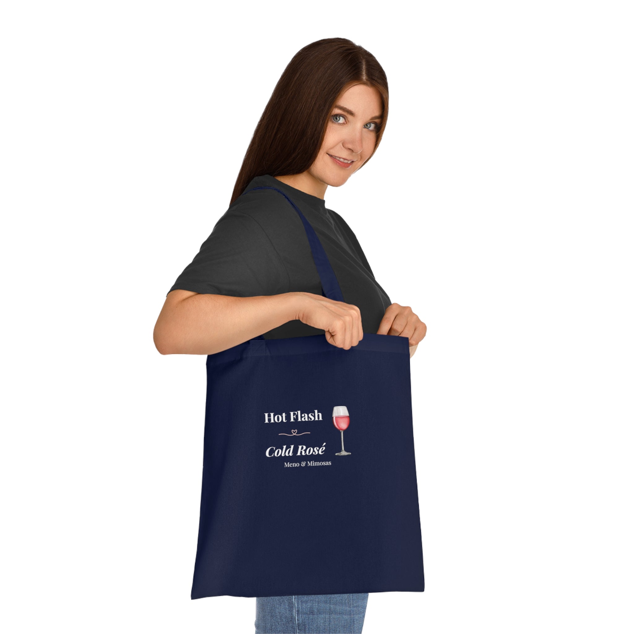 Tote Bag - "Hot Flash, Cold Rosé"