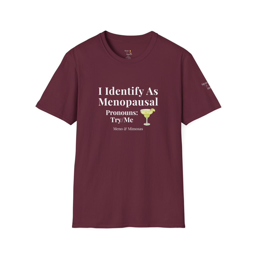 "I Identify As menopausal" Tee by Meno & Mimosas